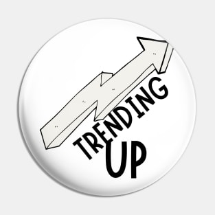 Trending Up Pin