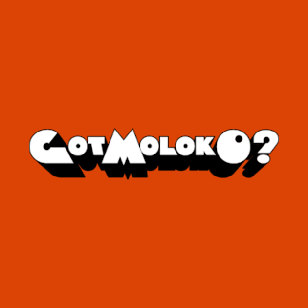 Got Moloko? by Woah_Jonny