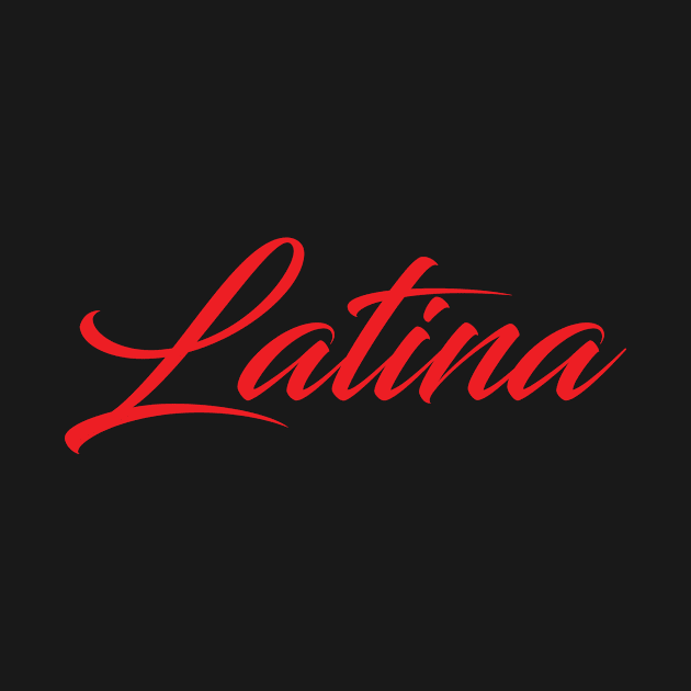 Latina T Shirt by XGraphicsShirts
