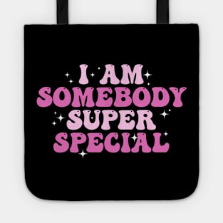 I am Somebody Super Special Groovy Tote