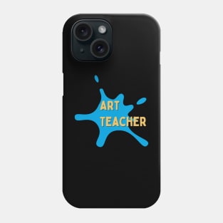 Art Teacher Phone Case