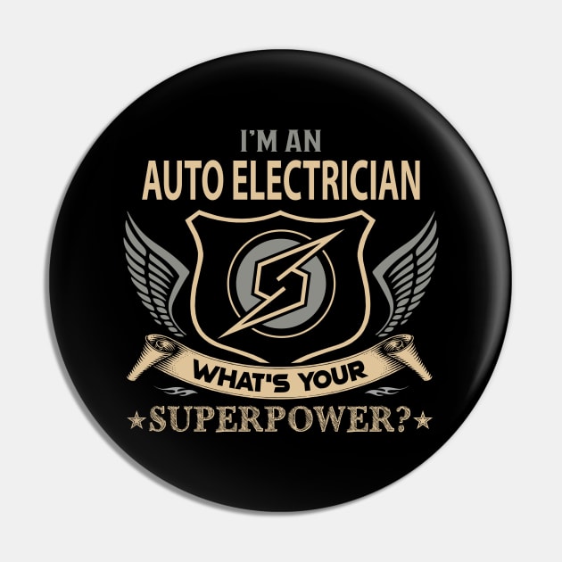 Auto Electrician T Shirt - Superpower Gift Item Tee Pin by Cosimiaart