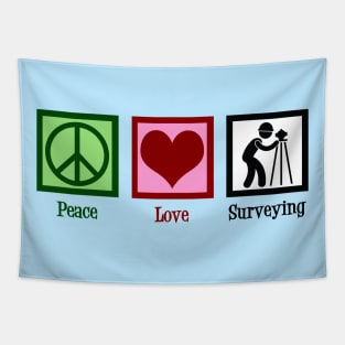 Peace Love Surveying Tapestry