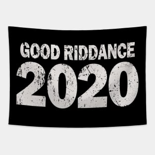 Good Riddance 2020 Tapestry