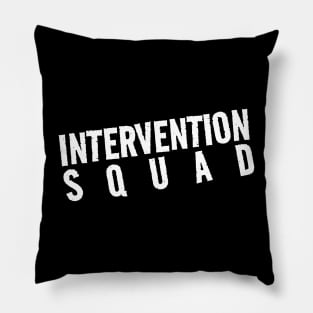 Intervention Squad Behavior Specialist Early Intervention Paraprofessional Teacher Pillow