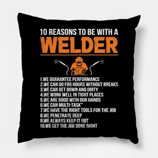 Funny Welding 10 Reasons To Be A Welder Quotes Pillow