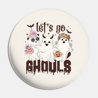 Let's Go Ghouls Pin