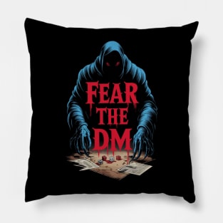 Fear The DM Dungeons and Dragons DnD The Dungeon Master Gift For Role Playing Game RPG Pillow