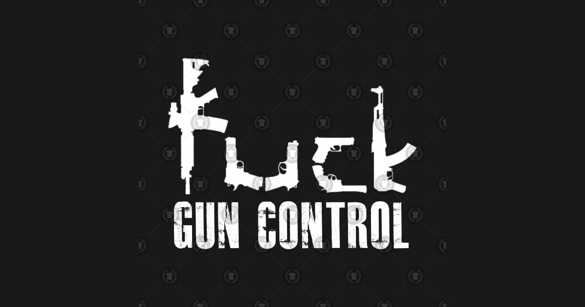 Gun control Gun Control TShirt TeePublic