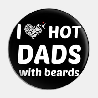 i-love-hot-dads-with-beards Pin