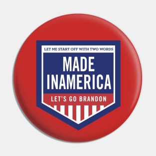 Made Inamerica Pin