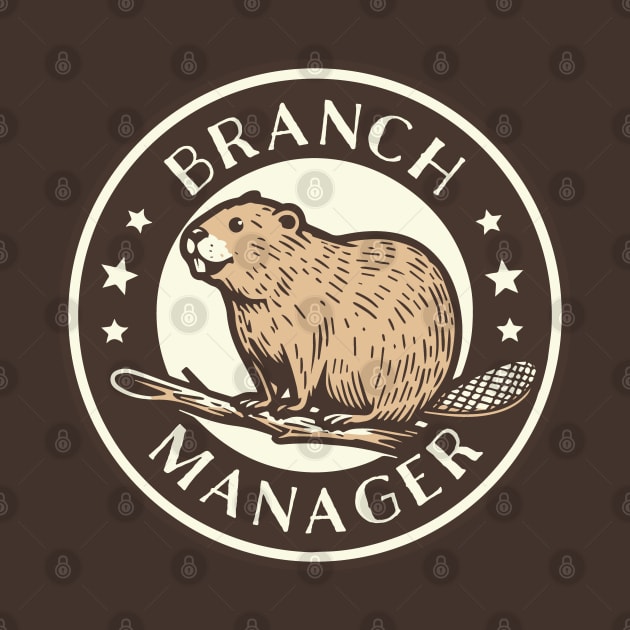 Funny Beaver Branch Manager Pun by Huhnerdieb Apparel