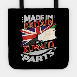 Made In Britain With Kuwaiti Parts - Gift for Kuwaiti From Kuwait Tote