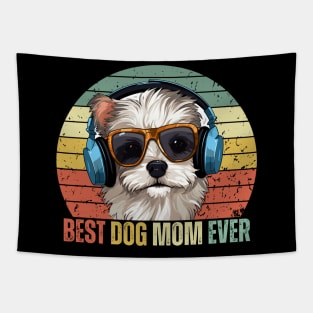 Best Dog Mom Ever Tapestry