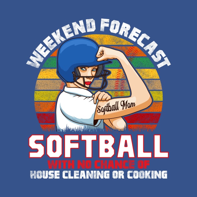 Weekend Forecast: Softball With No Chance of Cleaning or Cooking by Jamrock Designs