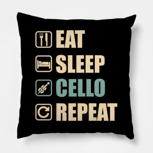 Eat Sleep Cello Repeat - Funny Cello Lovers Gift Pillow