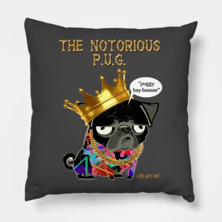 Notorious P.U.G. Pillow