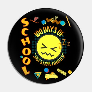 100 Days of School - Sleepy Kid Pin