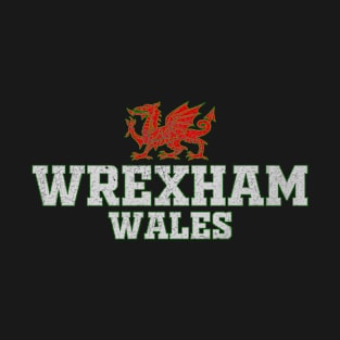 Wrexham Wales / Cymru T-Shirt