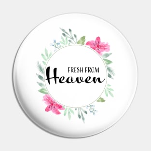 Fresh from Heaven Watercolor wreath Pin