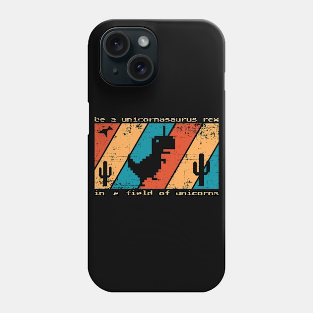 Be A Unicornasaurus Rex In A Field Of Unicorns Phone Case by area-design