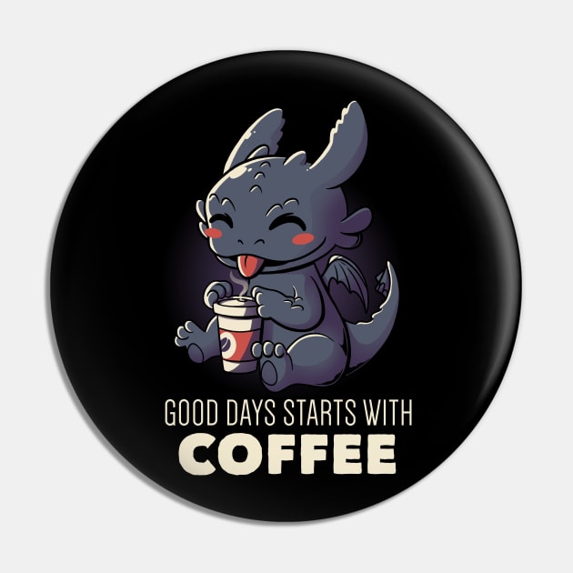 Good Days Starts With Coffee Funny Cute Gift Pin by eduely