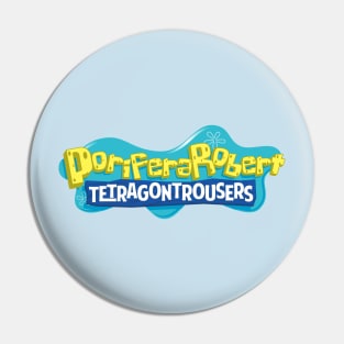 PoriferaRobert TetragonTrousers Pin