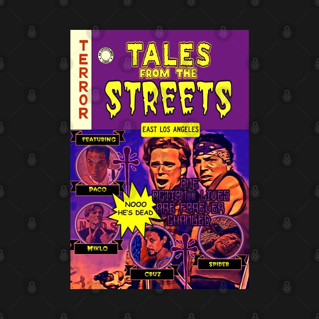 Tales From The Streets (East Los Angeles) by The Dark Vestiary