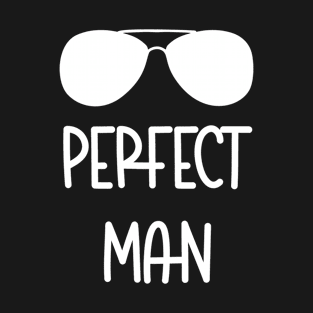 Perfect Man T-Shirt