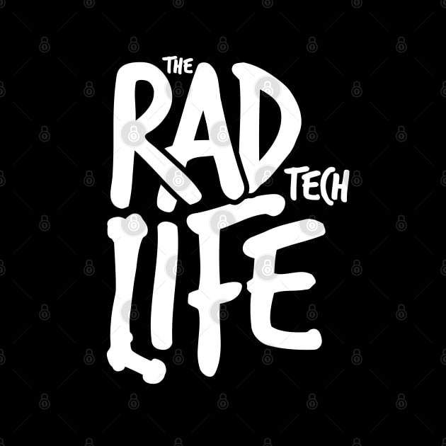 The Rad Tech Life by LaughingCoyote