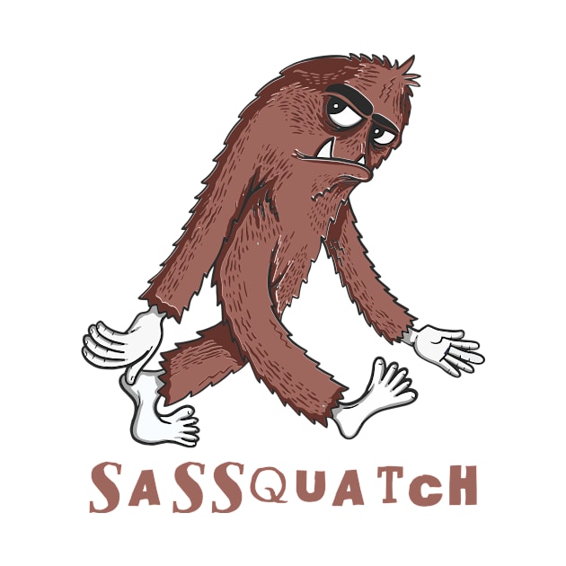 Sassquatch - Badass With An Attitude To Match by Crazy Collective