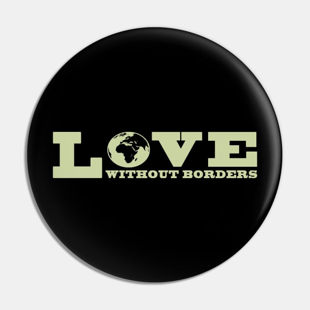 'Love Without Borders' Refugee Care Shirt Pin by ourwackyhome