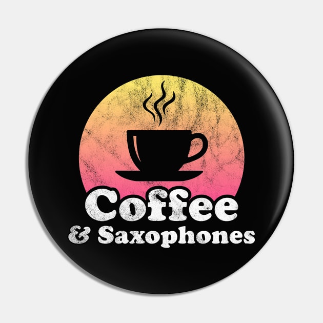 Coffee and Saxophones Pin by JKFDesigns