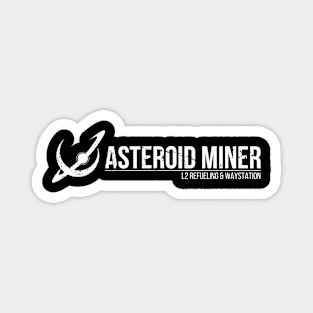 Asteroid Miner Magnet