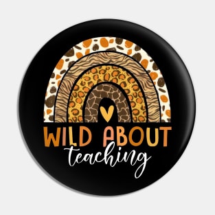 Leopard Rainbow Wild About Teaching Back To School Pin