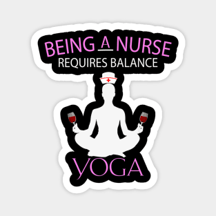 Requires Balance Yoga Nurses Day Magnet