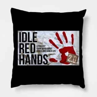 Idle Red Hands 2.0 Podcast Logo Pillow