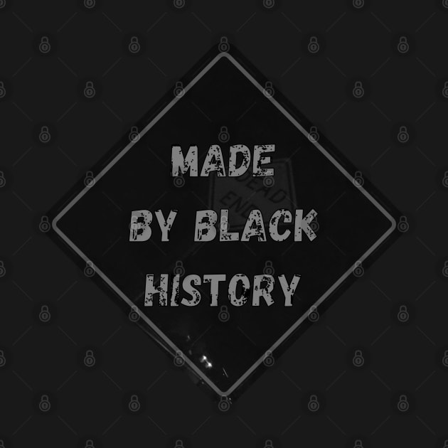 MADE BY BLACK HISTORY by Ouarchanii