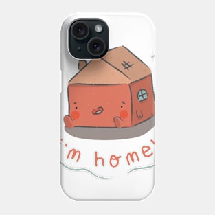 i'm home! Phone Case