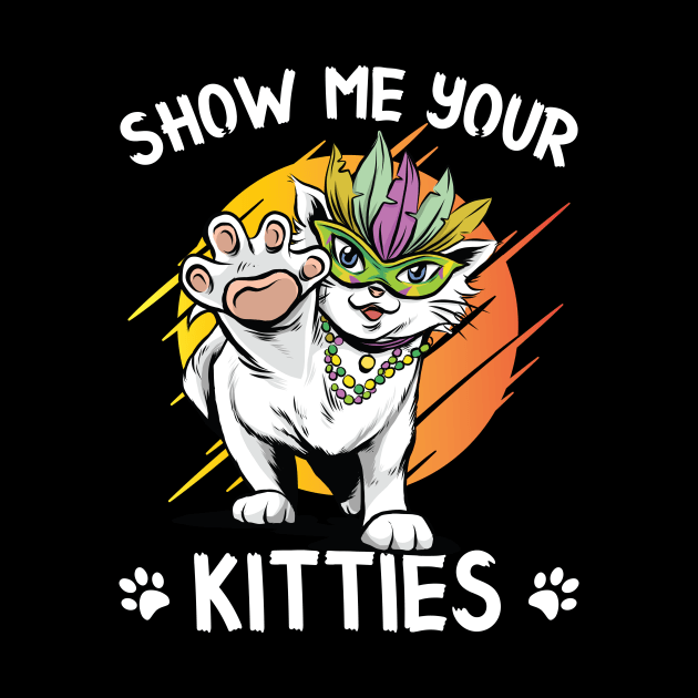Show Me Your Kitties Shirt by mdshalam
