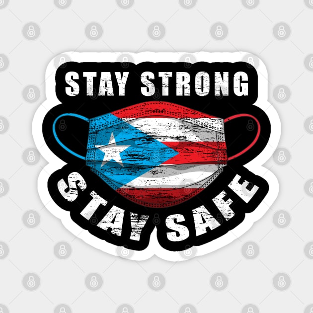 Stay Strong Stay Safe Puerto Rican Flag Mask Solidarity Awareness Magnet by creative