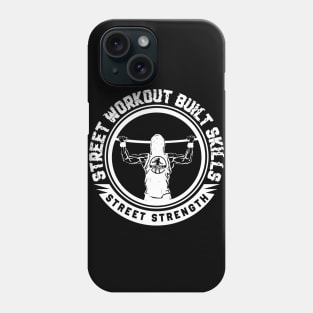 STREET WORKOUT - SKills Phone Case