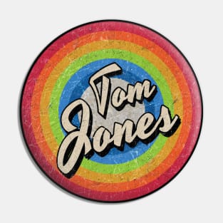 Vintage Style circle - tom Jones Pin