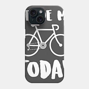 i rode my ROAD BIKE today Phone Case