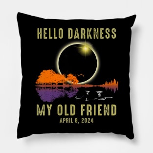 Hello Darkness My Old Friend Solar Eclipse April 08 2024 Pillow