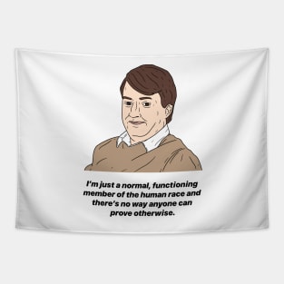 MARK CORRIGAN | I'M JUST A NORMAL FUNCTIONING.. Tapestry