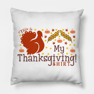 This Is My First Thanksgiving Design Pillow