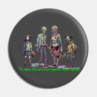Zombie family values Pin
