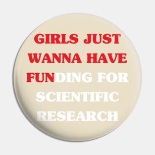 Girls Just Wanna Have Funding For Scientific Research | DW Pin