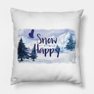Snow Happy for Winter Lovers Pillow